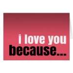 i love you because